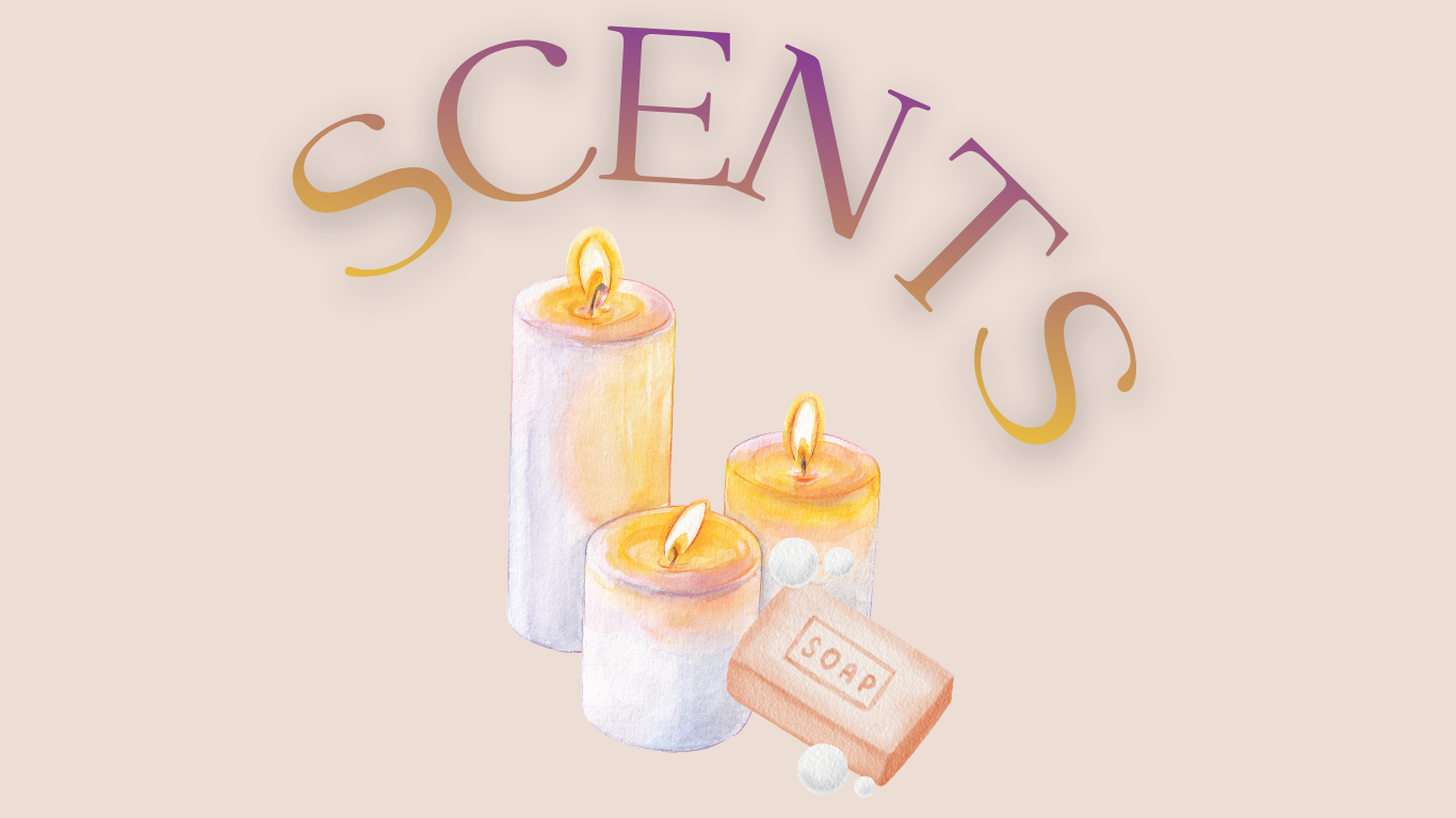 Scents